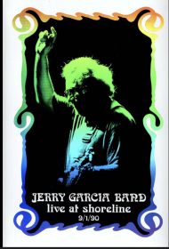 Jerry Garcia Band Live at Shoreline